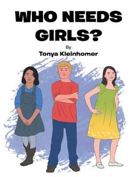 Paperback Who Needs Girls? Book