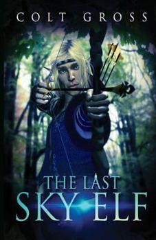 Paperback The Last Sky Elf Book