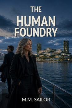 Hardcover The Human Foundry (DNA Series) Book
