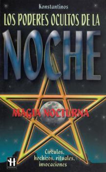 Paperback PODERES OCULTOS DE LA NOCHE, LOS. Magia nocturna. [Spanish] Book