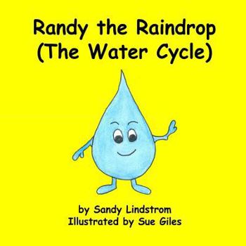 Paperback Randy the Raindrop (The Water Cycle) Book