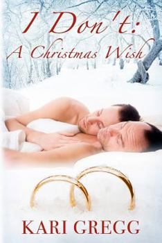 Paperback I Don't: A Christmas Wish Book
