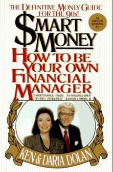 Paperback Smart Money: How to Be Your Own Financial Manager Book