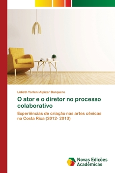 Paperback O ator e o diretor no processo colaborativo [Portuguese] Book