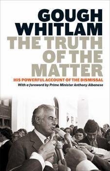Paperback Truth of the Matter: His Powerful Account of the Dismissal Book