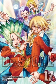 Dr.STONE 17 - Book #17 of the Dr. Stone