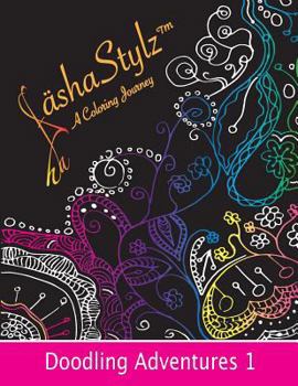 Paperback Doodling Adventures 1: SäshaStylz(TM) A Coloring Journey Book