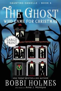 Paperback The Ghost Who Came for Christmas [Large Print] Book