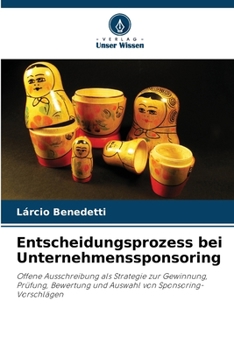 Paperback Entscheidungsprozess bei Unternehmenssponsoring [German] Book