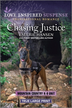 Chasing Justice - Book #3 of the Mountain Country K-9 Unit