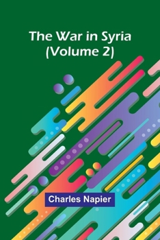 Paperback The War in Syria (Volume 2) Book