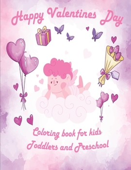 Valentine's Day Coloring Book for Kids: valentines coloring book for Preschool, big valentine's day coloring book, Cute Coloring Book for Little Girls and Boys, Valentines Day Coloring books for Toddl