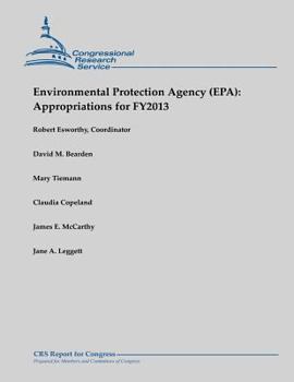 Paperback Environmental Protection Agency (EPA): Appropriations for FY2013 Book