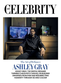 Ashley Gray: The Art of Defiance