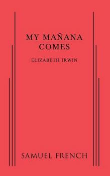 Paperback My Manana Comes Book