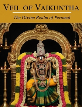 Veil of Vaikuntha: The Divine Realm of Perumal