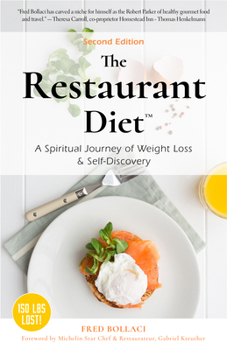Paperback The Restaurant Diet: A Spiritual Journey of Weight Loss & Self Discovery Book
