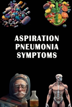 Paperback Aspiration Pneumonia Symptoms Book