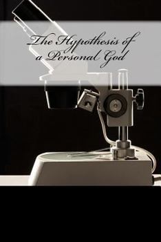 Paperback The Hypothisis of a Personal God Book