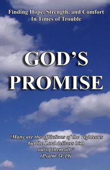 Paperback God's Promise ... Finding Hope, Strength, and Comfort in Times of Trouble Book