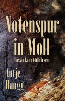 Paperback Notenspur in Moll: Wissen kann tödlich sein [German] Book