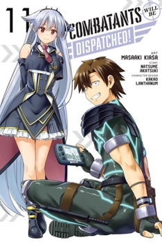 Paperback Combatants Will Be Dispatched!, Vol. 11 (Manga): Volume 11 Book
