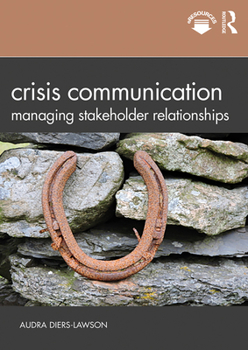 Paperback Crisis Communication: Managing Stakeholder Relationships Book