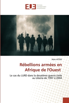 Paperback Rébellions armées en Afrique de l'Ouest [French] Book