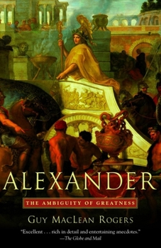 Paperback Alexander: The Ambiguity of Greatness Book