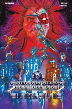 SilverHawks vol. 1: Partly Metal, Partly Real
