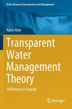 Paperback Transparent Water Management Theory: Sefficiency in Sequity Book