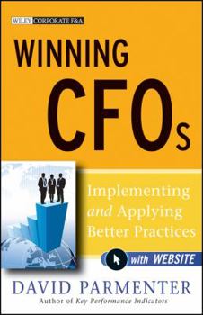 Hardcover Winning CFOs: Implementing and Applying Better Practices Book