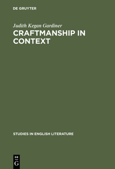 Craftsmanship on Context: The Development of Ben Jonson's Poetry (Studies in English literature ; v. 110)