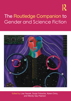Paperback The Routledge Companion to Gender and Science Fiction Book