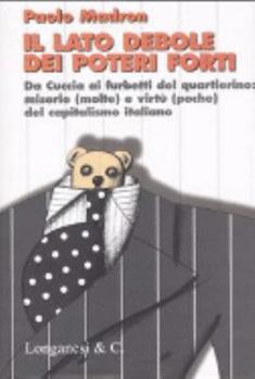 Paperback Il lato debole dei poteri forti [Italian] Book