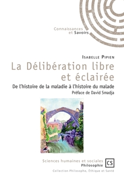 Paperback La Délibération libre et éclairée [French] Book