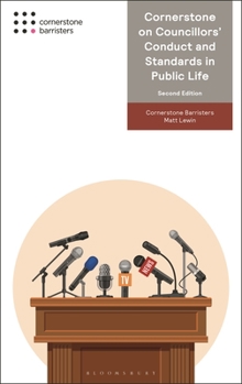 Paperback Cornerstone on Councillors' Conduct and Standards in Public Life Book