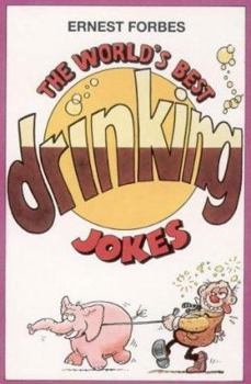 Paperback The World's Best Drinking Jokes Book