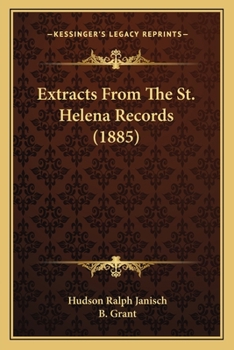 Paperback Extracts From The St. Helena Records (1885) Book