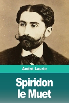 Paperback Spiridon le Muet [French] Book