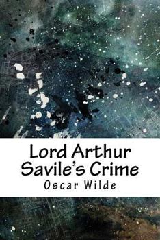 Lord Arthur Savile's Crime
