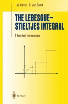 Paperback The Lebesgue-Stieltjes Integral: A Practical Introduction Book