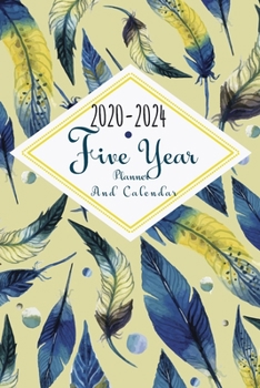 2020-2024 Five Year Planner And Calendar: 5 Year Pocket Monthly Schedule Organizer, 60 Month Calendar with Holidays, Watercolor Feathers