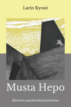 Paperback Musta Hepo: Kertova saaristolaisrunoelma [Finnish] Book