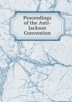 Paperback Proceedings of the Anti-Jackson Convention Book