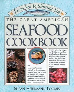 Paperback The Great American Seafood Cookbook: From Sea to Shining Sea Book