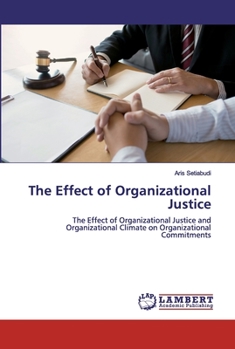 Paperback The Effect of Organizational Justice Book