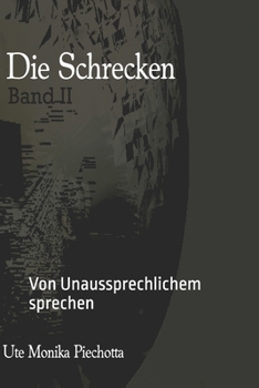 Paperback Die Schrecken Band 2: Von Unaussprechlichem sprechen [German] Book