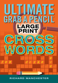 Paperback Ultimate Grab a Pencil Large Print Crosswords Book