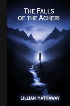 Paperback The Falls of the Acheri Book